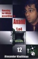 Opening for White According to Anand 1 e4, Vol.12 by Alexander Khalifman, Chess Stars, 284 pages, £18.99.