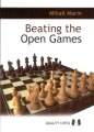 Beating the Open Games by Mihail Marin, Quality Chess, 288 pages, £15.99.