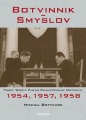 Botvinnik vs Smyslov: Three World Chess Championship Matches 1954, 1957, 1958 by Mikhail Botvinnik, New in Chess, 287 pages, £24.99.