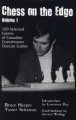Chess on the Edge Vols.1 by Yasser Seirawan and Bruce Harper, Chess’n Math Association, 346 pages, hardcover, £21.95.