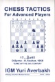 Chess Tactics For Advanced Players by Yuri Averbakh, Labate Chess, 326 pages, £17.99.