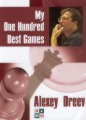 Alexey Dreev: My 100 Best Games by Alexey Dreev, Chess Stars, 299 pages, £15.99.