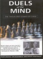 Duels of the Mind: The Twelve Best Games of Chess (DVD-Video, PAL 4:3 video, 4 disks), Impala Productions, £24.99.