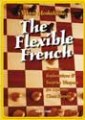 The Flexible French by Viktor Moskalenko, New in Chess, 279 pages, £17.99.