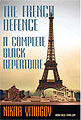 The French Defence: A Complete Repertoire by Nikita Vitiugov, Chess Stars, 228 pages, £17.95.