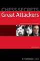 Chess Secrets: Great Attackers by Colin Crouch, Everyman, 269 pages, £14.99.