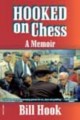 Hooked on Chess by Bill Hook, New in Chess, 191 pages, £14.50.
