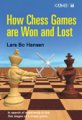 How Chess Games are Won and Lost by Lars Bo Hansen, Gambit, 254 pages, £15.99.