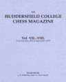 The Huddersfield College Chess Magazine, Vol. 7-8 (Oct 1878-Sept 1880), Ed. John Watkinson, Moravian Chess, 373 pages hardcover, £26.99.