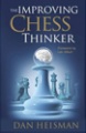 The Improving Chess Thinker by Dan Heisman, Mongoose Press, 219 pages, £14.99.