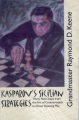 Kasparov’s Sicilian Strategies by Raymond Keene, Hardinge Simpole, 217 pages, £17.50.