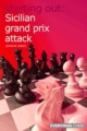 Starting Out: Sicilian Grand Prix Attack by Gawain Jones, Everyman, 174 pages, £14.99.