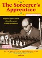 The Sorcerer’s Apprentice (Revised and Expanded Edition) by David Bronstein and Tom Fürstenberg, New in Chess, 384 pages, £25.95.