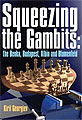Squeezing the Gambits by Kiril Georgiev, Chess Stars, 192 pages, £17.99.